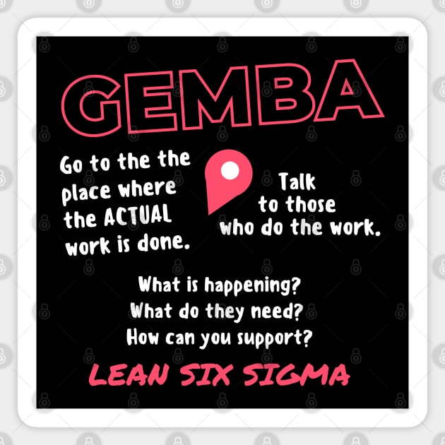 GEMBA - where the actual work is done Sticker by Viz4Business